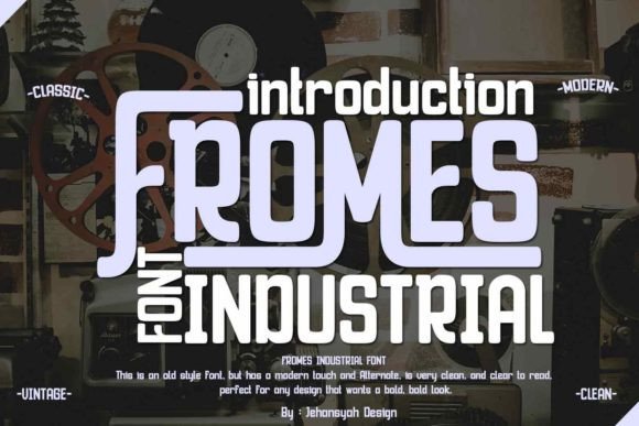 Fromes Industrial Font: A Designer’s Branding Test