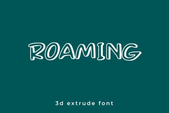 Roaming Font: Modern 3D Typography for Makers